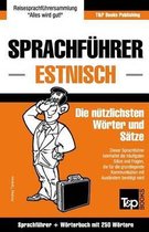 German Collection- Sprachführer Deutsch-Estnisch und Mini-Wörterbuch mit 250 Wörtern