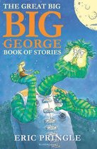 Great Big Big George Book Of Stories