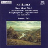 Ketelby: Piano Works Vol 2 / Rosemary Tuck