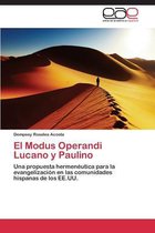 El Modus Operandi Lucano y Paulino