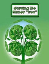 Growing the Money Tree