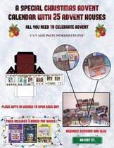Cut and Paste Worksheets PDF (A special Christmas advent calendar with 25 advent houses - All you need to celebrate advent): An alternative special Christmas advent calendar
