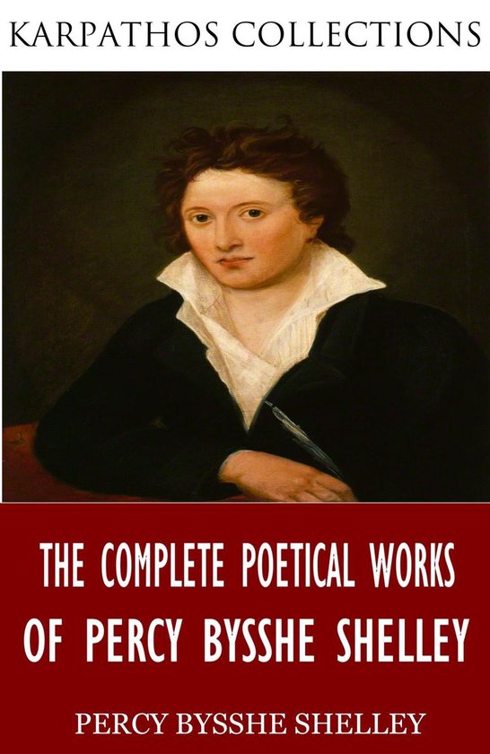 The Complete Poetical Works of Percy Bysshe Shelley - cover