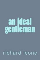 An ideal gentleman