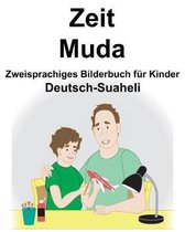 Deutsch-Suaheli Zeit/Muda Zweisprachiges Bilderbuch F r Kinder