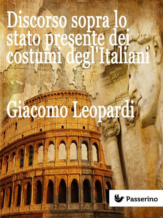 Discorso sopra lo stato presente dei costumi degl'Italiani - cover