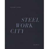 Rikard Laving - Steel Work City