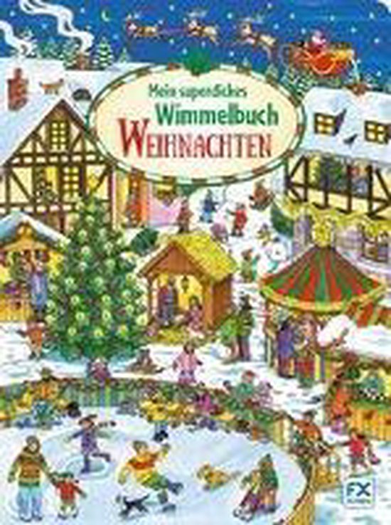Kersttafereel met spelende kinderen op ijs, een kerstboom en marktkraampjes. Tekst: Mein superdickes Wimmelbuch: Weihnachten.