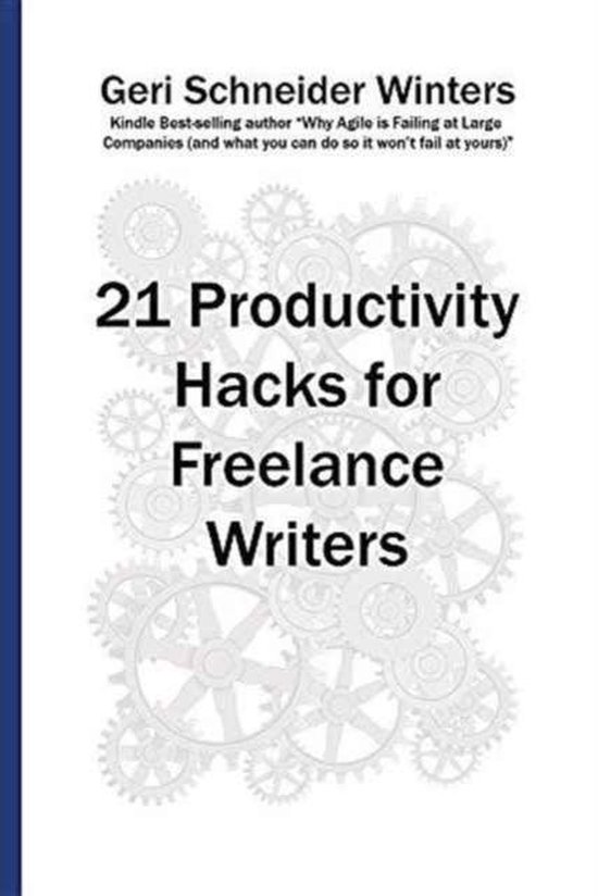 21 Productivity Hacks for Freelance Writers - cover