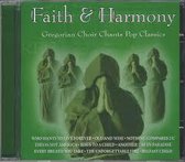 Faith & Harmony - Gregrian Choir Chants Pop Classics