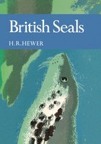 Collins New Naturalist Library 57 - British Seals (Collins New Naturalist Library, Book 57)