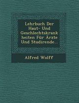 Lehrbuch Der Haut- Und Geschlechtskrankheiten Fur Arzte Und Studirende...