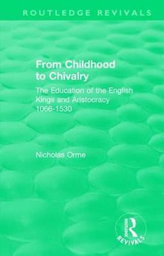Routledge Revivals- From Childhood to Chivalry - cover