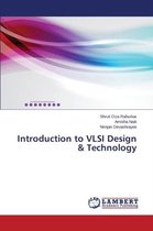 Introduction to VLSI Design & Technology