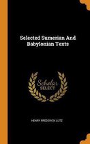 Selected Sumerian and Babylonian Texts