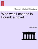 Who Was Lost and Is Found