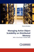 Managing Active Object Scalability on Distributed Memory