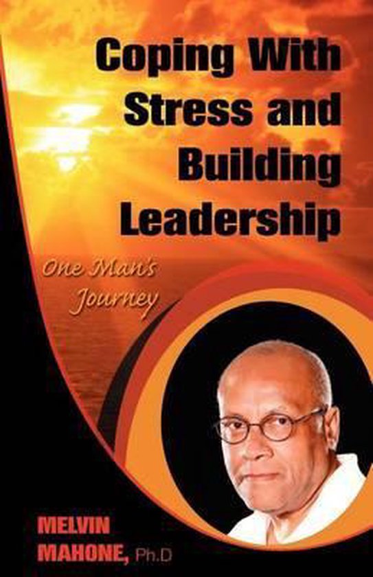 Coping with Stress and Building Leadership - cover