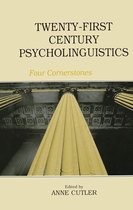 Twenty-First Century Psycholinguistics