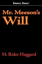 Mr. Meeson's Will