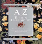 A-Z of Ribbon Embroidery