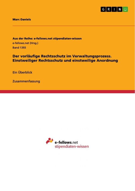 Der vorläufige Rechtsschutz im Verwaltungsprozess. Einstwei ... - cover