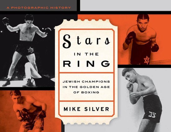Stars in the Ring: Jewish Champions in the Golden Age of Box ... - cover