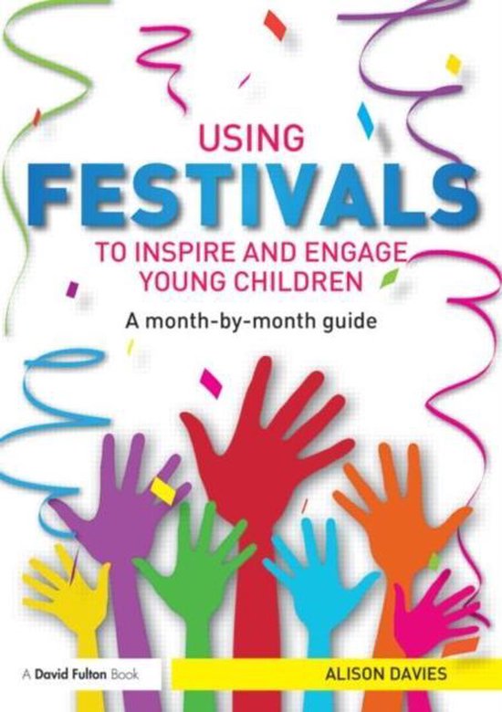 Using Festivals To Inspire And Engage Young Children - cover