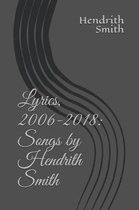 Lyrics, 2006-2018