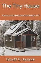 The Tiny House