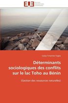 D�terminants Sociologiques Des Conflits Sur Le Lac Toho Au B�nin