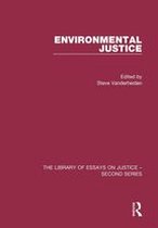 The Library of Essays on Justice - Second Series - Environmental Justice