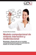 Modelo Computacional de Sintesis Interactivo y Multirelacional