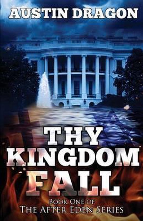 After Eden- Thy Kingdom Fall (After Eden Series, Book 1) - cover