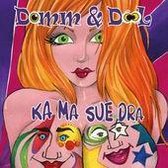 Ka Ma Sue Dra - Domm & Dool