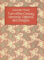 Turn-of-the-Century Viennese Patterns and Designs