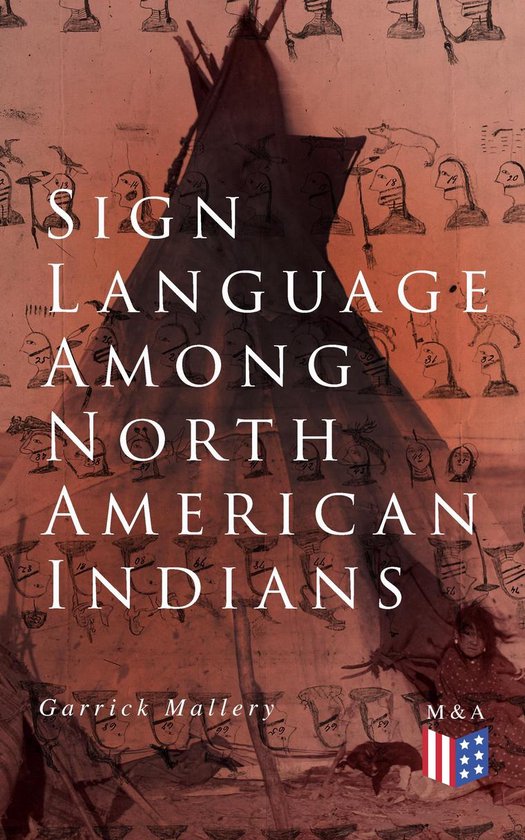 Sign Language Among North American Indians - cover