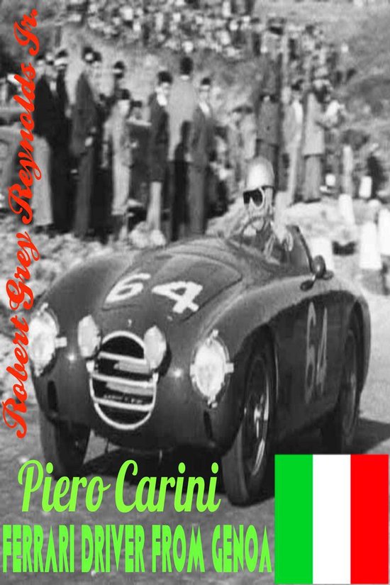 Piero Carini Ferrari Driver From Genoa - cover