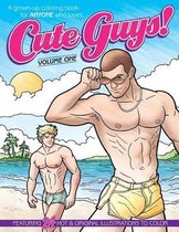 Cute Guys! Coloring Book-Volume One