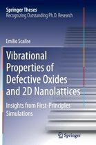 Vibrational Properties of Defective Oxides and 2D Nanolattices