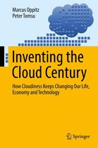 Boek cover Inventing the Cloud Century van Marcus Oppitz
