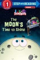 Step into Reading - The Moon's Time to Shine (StoryBots)