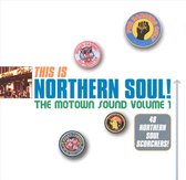 This Is Northern Soul! The Motown Sound, Vol. 1 [Motown]
