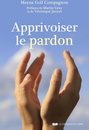 Omslag Apprivoiser le pardon