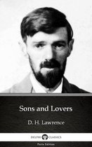 Delphi Parts Edition (D. H. Lawrence) 3 - Sons and Lovers by D. H. Lawrence (Illustrated)