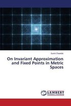 On Invariant Approximation and Fixed Points in Metric Spaces