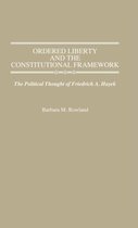 Ordered Liberty and the Constitutional Framework
