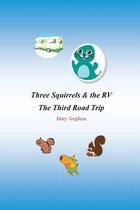 Three Squirrels and the RV - The Third Road Trip (California)