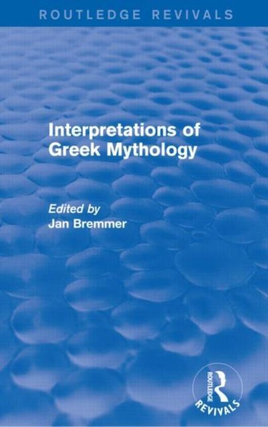 Routledge Revivals- Interpretations of Greek Mythology (Rout ... - cover