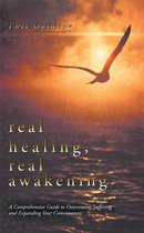 Real Healing, Real Awakening